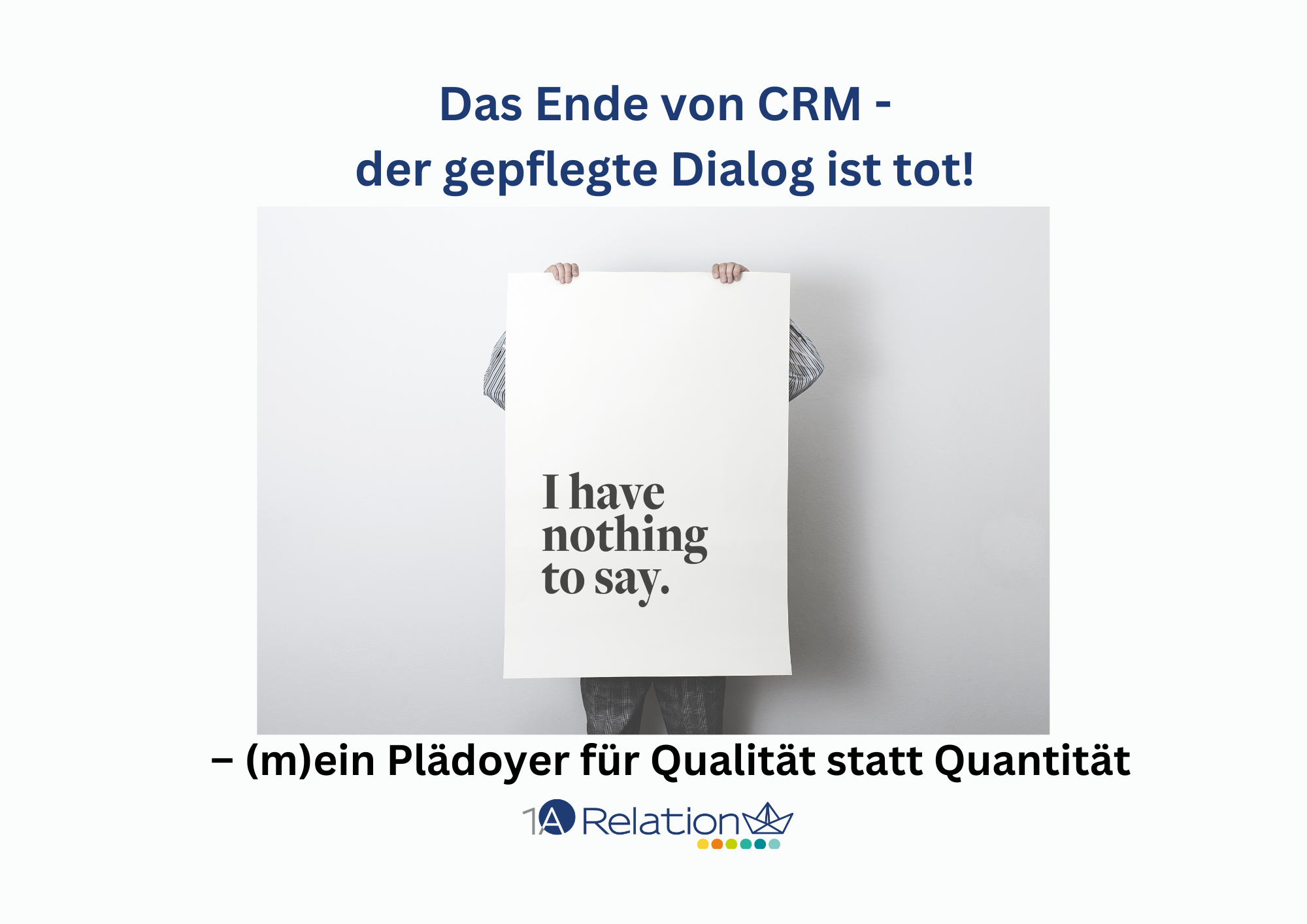 Das Ende von CRM oder der gepflegte Dialog ist tot